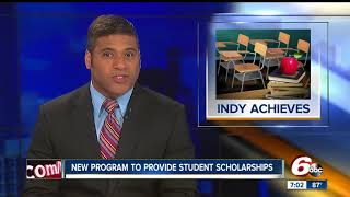 Indy Achieves will provide scholarships, seeks to expand education to middle class