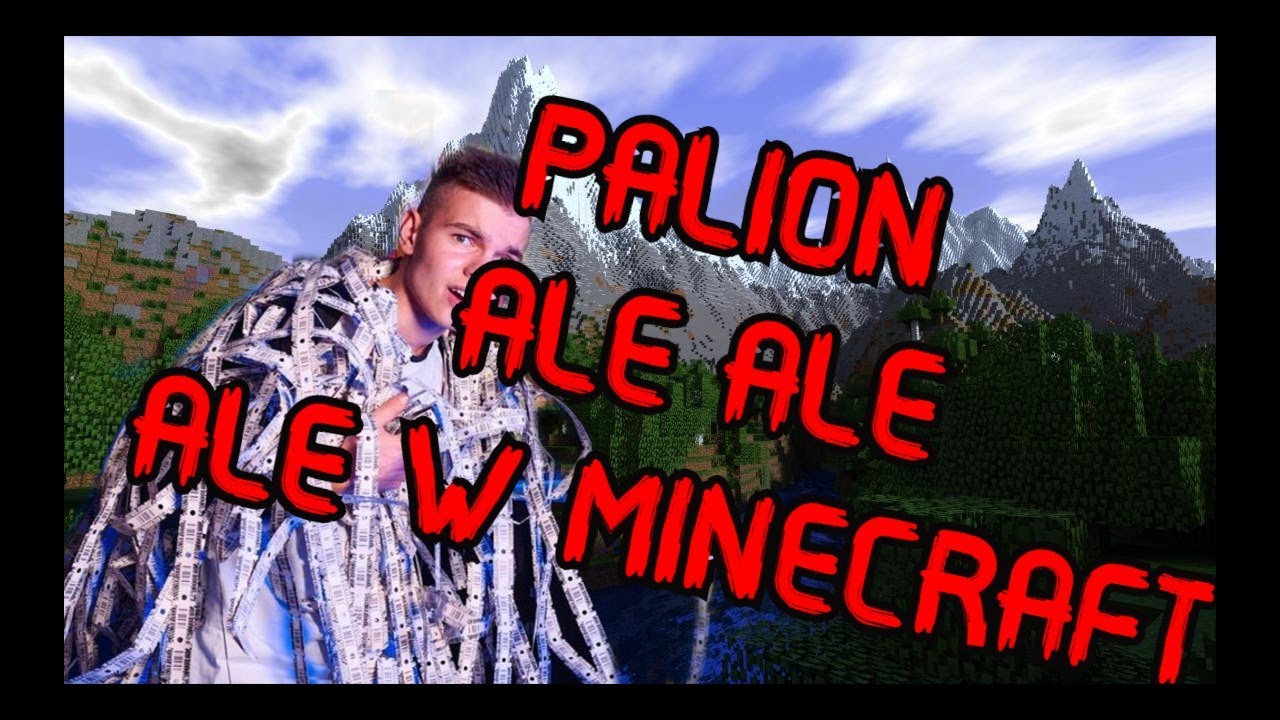 PALION ALE ALE (Ale w Minecraft) YouTube