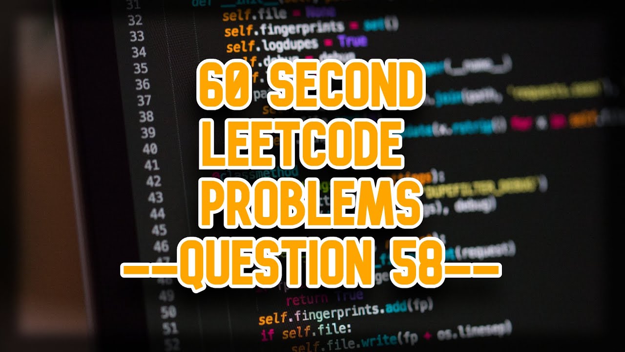 Solving LeetCode Problems in 60 Seconds: "Length of Last Word" - YouTube