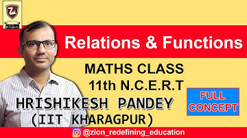 RELATION FUNCTION|CLASS11|MATHS|CHAPTER 2|COMPLETE CHAPTER|JEE|CBSE|HRISHIKESH SIR|#ZION#CLASS11