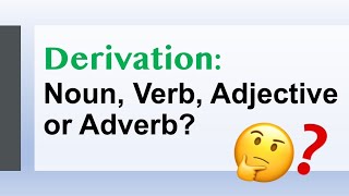 الاشتقاق Derivations توجيهي انجليزي