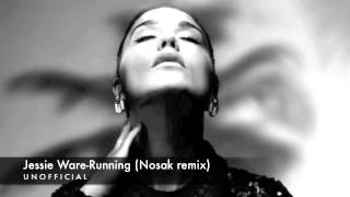 Jessie Ware-Running (Nosak remix)