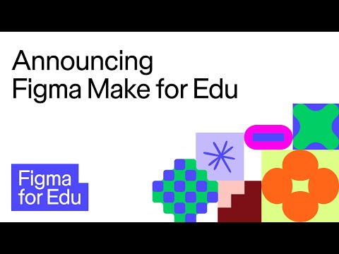 Announcing Figma Make for Education