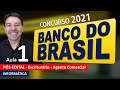 Banco do Brasil Concurso 2021 | Aula 1 de Informática | Pós-Edital