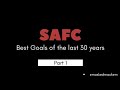 Best of safc goals in the last 30 years part 1 safc goals best