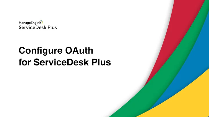 Configure OAuth for ServiceDesk Plus
