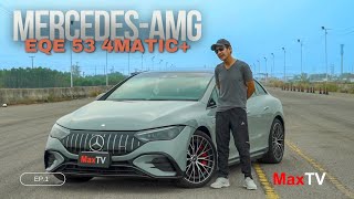 Test Drive Mercedes-AMG EQE 53 4MATIC+ EP.1