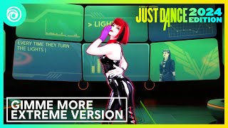 Just Dance 2024 Edition -  Gimme More - Extreme Version by Britney Spears