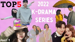 The 5 Korean Drama Shows of 2022 (So Far) | Best K-Drama (Part 1) in Hindi