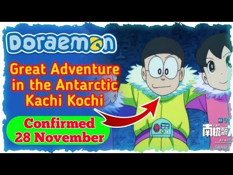 Doraemon The Movie 17 Great Adventure In The Antarctic Kachi Kochi Confirmed In India Youtube