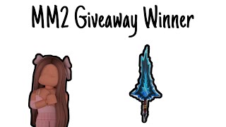 Mm2 Giveaway Winner