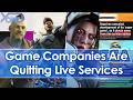 Game Companies Are Quitting Making Live Services After Recent Mega Flops