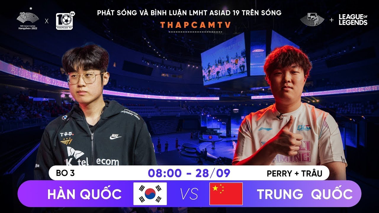 Bình Luận Trực tiếp Hàn Quốc vs Trung Quốc | Bán Kết LMHT ASIAD 2023 BO3