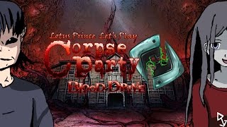 Corpse Party Blood Drive: Part 29 - Lotus Prince Let's Play