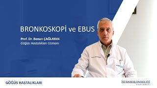 Bronkoskopi ve EBUS | Prof. Dr. Benan Çağlayan screenshot 3