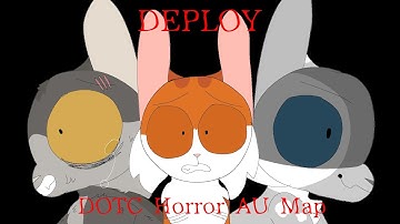 OPEN MAP | DEPLOY | DOTC Horror AU Inspired by Razmerry/Sweetfrost | 15/19 Parts Open!