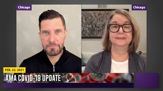 By the numbers: Weekly clinical update with AMA's Dr. Irons | COVID-19 Update for Feb. 23, 2021