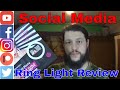 Social Media Ring Light Review (Multiple Types of Ring Lights)