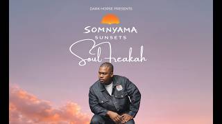 Soulfreakah Deep House Mix  Somnyama Sunsets 011