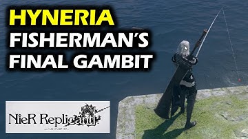 The Fisherman’s Final Gambit: Hyneria Location | Side Quest | NieR Replicant ver 1.22 (2021)