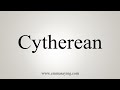 How To Say Cytherean