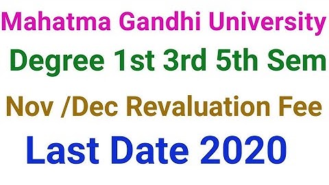 MGU Degree Revaluation Fee Last Date 2020 | MGU Degree 1st 3rd 5th Sem RV Fee Date 2020