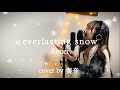 Aimer/everlasting snow cover by 奏音