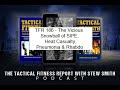 TFR186 - A Vicious Snowball of SIPE, Heat Casualty, Pneumonia & Rhabdo