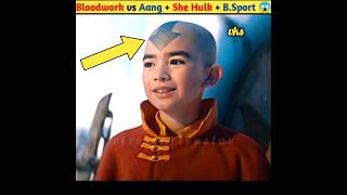 Bloodwork vs Aang + She Hulk + B.Sport ?shorts avengers ironman viveksrivastav