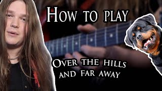 HOW TO PLAY - OVER THE HILLS AND FAR AWAY (Gary Moore)