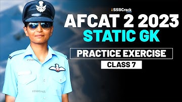 AFCAT 2 2023 Exam Static GK Live - Practice Exercise - Class 7