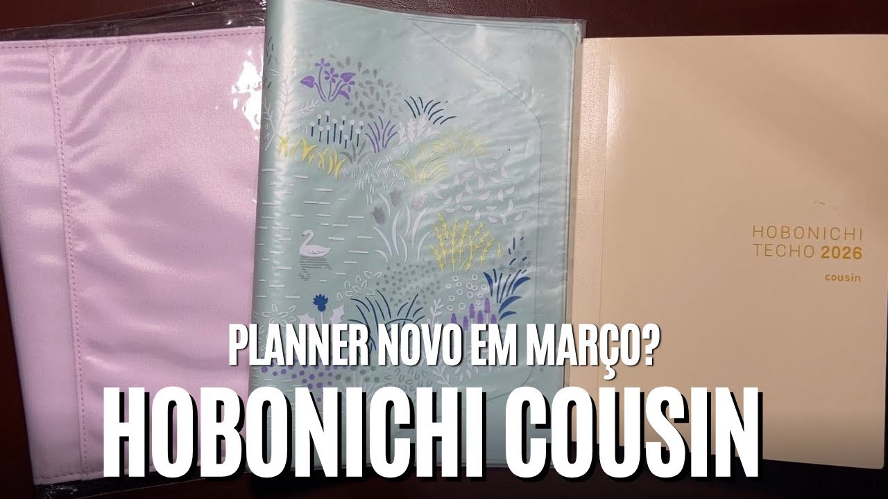 Comece a organização HOJE! Montando meu planner Hobonichi Cousin para Março e Diário de 5 anos 