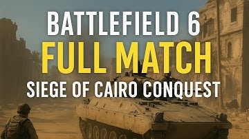 Battlefield 6 Full Match | Siege of Cairo Conquest – IFV Domination & Team Victory