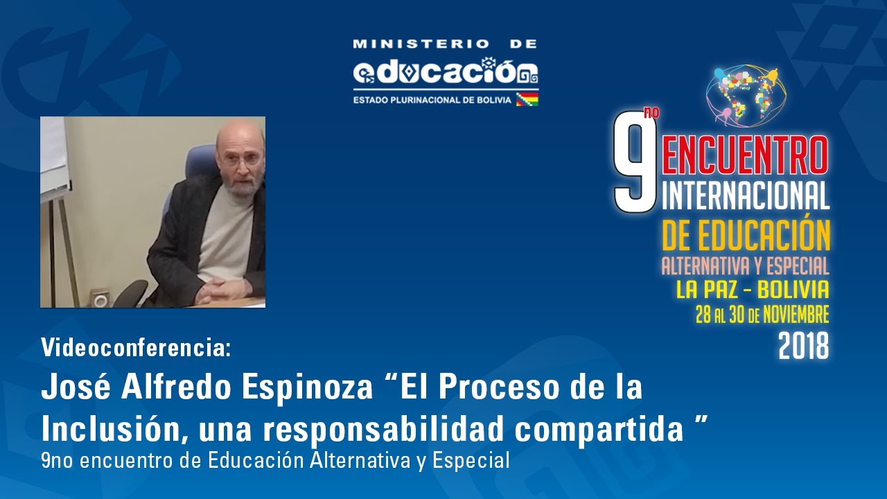José Alfredo Espinoza El Proceso de la Inclusión, una responsabilidad