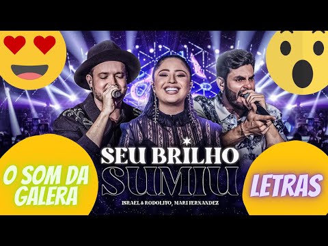 Israel e Rodolfo Mari Fernandez  - Seu Brilho sumiu (Letras)