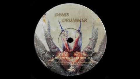 Denis Drummer. Source Direct Mix 2
