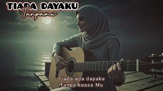 TIADA DAYAKU TANPAMU cover