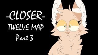 Closer Twelve Map - Part3