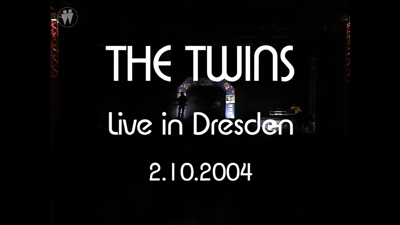 The Twins - Dresden 2004 (Full Show)