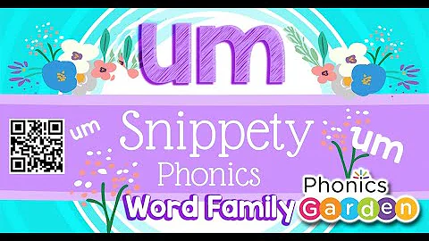 UM WORD FAMILY | Rhyming Words | Phonics Garden