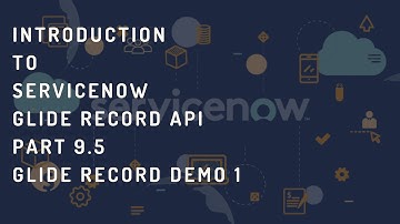 ServiceNow gliderecord tutorial 1| GlideRecord in ServiceNow examples | ServiceNow GlideRecord