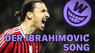 Video thumbnail of "Der Ibrahimović-Song"