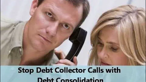Stop Debt Collector Calls with Debt Consolidation