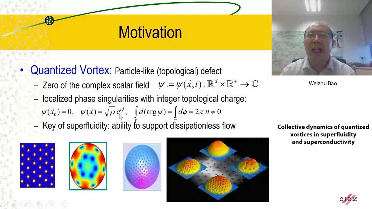 Weizhu Bao: Collective dynamics of quantized vortices in superfluidity and superconductivity