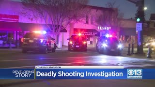 Deadly Shooting Investigation In Stockton