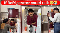 If Refrigerator could talk ?? | Chimkandi