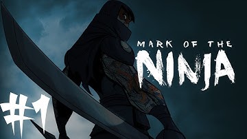 Mark of the Ninja - Walkthrough - Part 1 - Ink & Dreams (PC/X360) [HD]