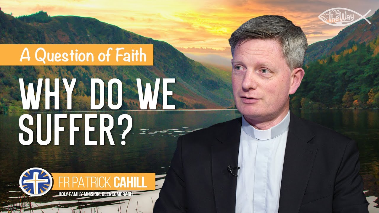'WHY DO WE SUFFER?'