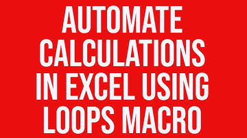 Automate calculations in Excel using loops macro