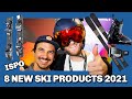 8 Best Ski Products 2021 -  ISPO preview